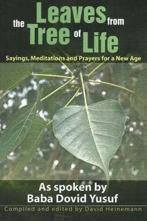 Leaves from the Tree of Life de Baba Dovid Yusuf