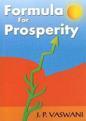 Formula for Prosperity de J. P. Vaswani