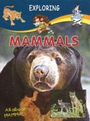 Mammals de Sterling Publishers