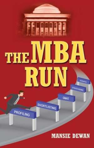 The MBA Run de Mansie Dewan