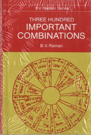 Three Hundred Important Combinations de B. V. Raman