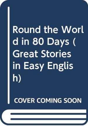 Round the World in 80 Days de Jules Vernes