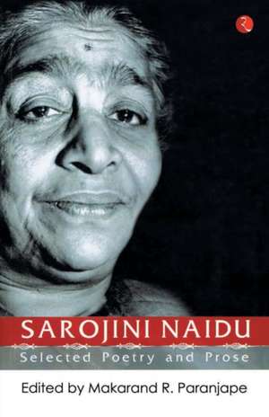 Sarojini Naidu de Makarand Paranjape