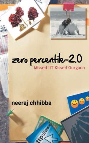 Zero Percentile - 2.0 de Neeraj Chhibba