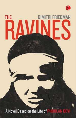 THE RAVINES de Dimitri Friedman