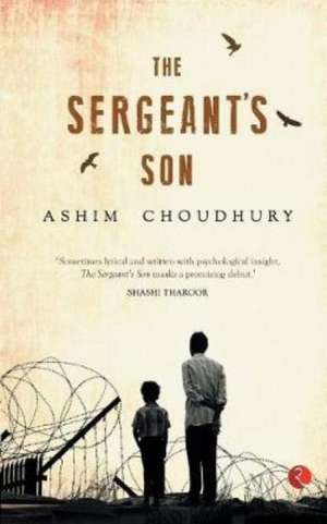 The Sergeant's Son de Ashim Choudhury