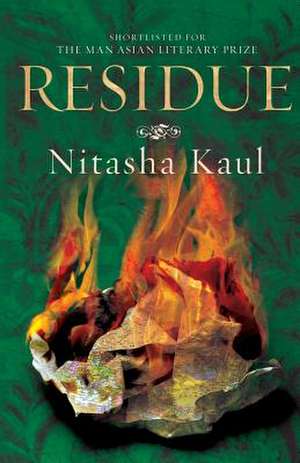 Residue de Nitasha Kaul