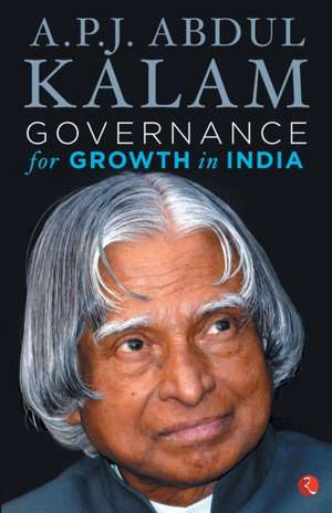 Governance for Growth in India (Old Edition) de A. P. J. Abdul Kalam