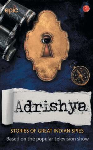 ADRISHYA de Epic Television Channel