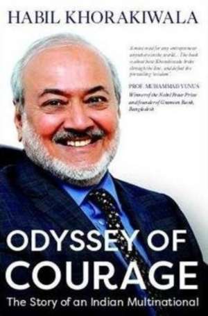 Odyssey of Courage de Habil Khorakiwala