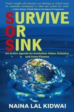 SURVIVE OR SINK de Naina Lal Kidwai