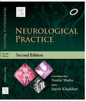 Neurological Practice de Noshir H. Wadia