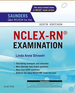 Saunders Q & A Review for the NCLEX-RN® Examination,6e de Linda Anne Silvestri