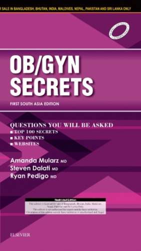 Ob/Gyn Secrets: First South Asia Edition de Amanda Mularz