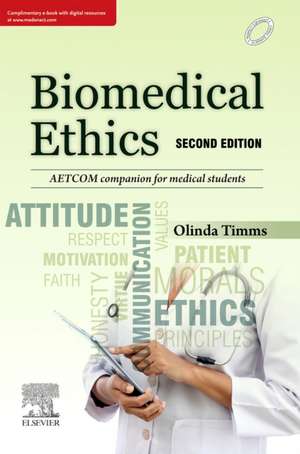 Biomedical Ethics de Olinda Timms