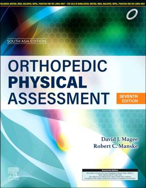 Orthopedic Physical Assessment, 7e, South Asia Edition de David J. Magee