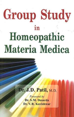 Group Study in Homeopathic Materia Medica de Dr J D Patil MD