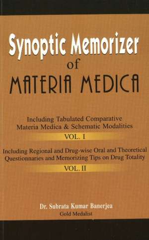 Synoptic Memorizer of Materia Medica de Dr Subrata Kumar Banerjea