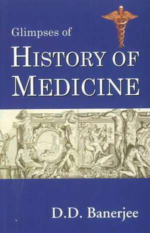 Glimpses of History of Medicine de B Jain Publishing Group