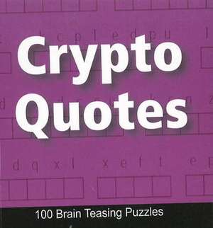 Crypto Quotes: 100 Brain Teasing Puzzles de B Jain Publishing