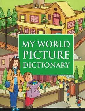 My World Picture Dictionary de B Jain Publishing