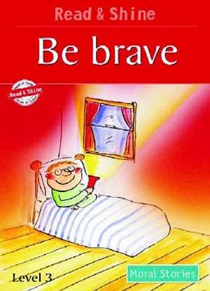 Be Brave Level 3 de Stephen Barnett.