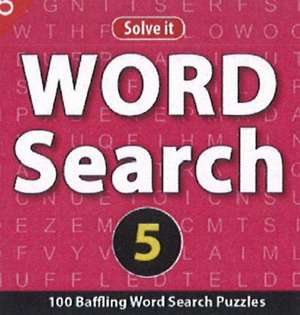 Word Search 5: 100 Baffling Word Search Puzzles de LEADS PRESS