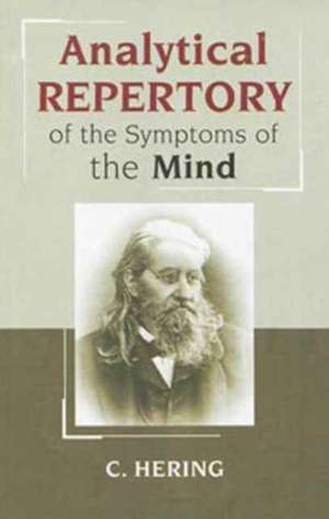 Analytical Repertory of the Symptoms of the Mind de Constantine Hering