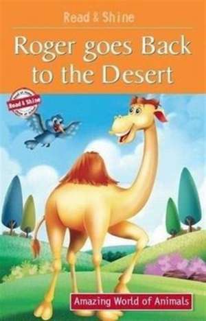 Roger Goes Back to the Desert de Pegasus