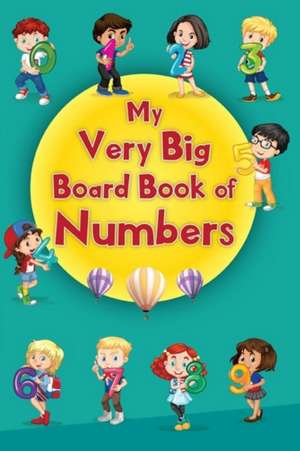 My Very Big Board Book of Numbers de Pegasus