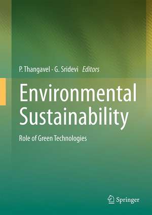 Environmental Sustainability: Role of Green Technologies de P. Thangavel