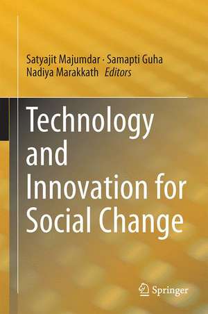 Technology and Innovation for Social Change de Satyajit Majumdar