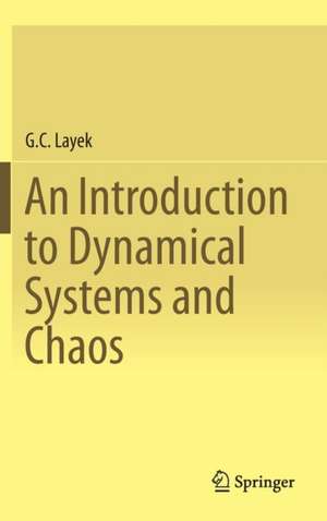 An Introduction to Dynamical Systems and Chaos de G.C. Layek