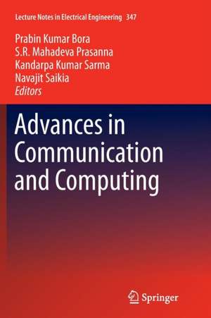 Advances in Communication and Computing de Prabin Kumar Bora