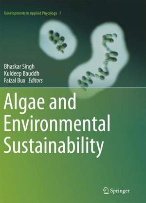 Algae and Environmental Sustainability de Bhaskar Singh