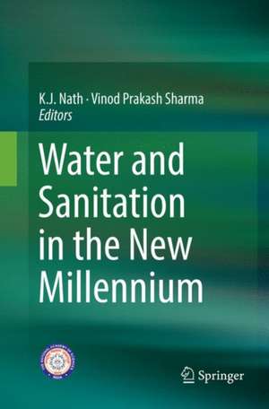 Water and Sanitation in the New Millennium de K..J. Nath