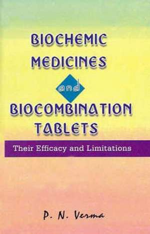 Biochemic Medicines Combination & Tablets (BMCT) de P N Verma