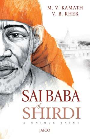 Sai Baba of Shirdi de M. V. Kher V. B. Kamath