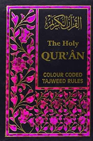 The Holy Quran with Colour Coded Tajweed Rules de Islamic Book Service