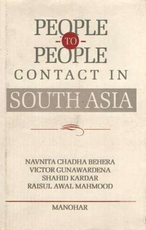 People to People Contact in South Asia de Navnita Chadha Behera