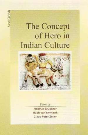 Concept of Hero in Indian Culture de Heidrun Brckner