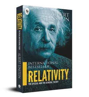 Einstein, A: Relativity: The Special and the General Theory