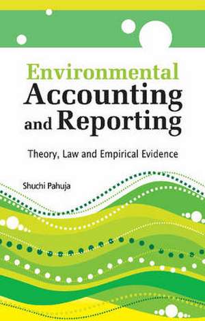 Environmental Accounting & Reporting de Shuchi Pahuja