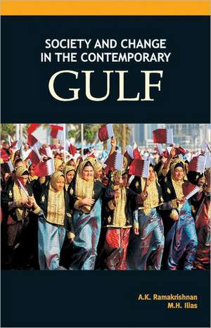 Society & Change in the Contemporary Gulf de A K Ramakrishnan