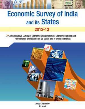 Economic Survey of India & its States de Anup Chatterjee