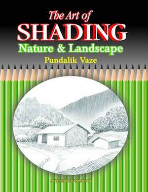 The Art of Shading de Pundalik Vaze