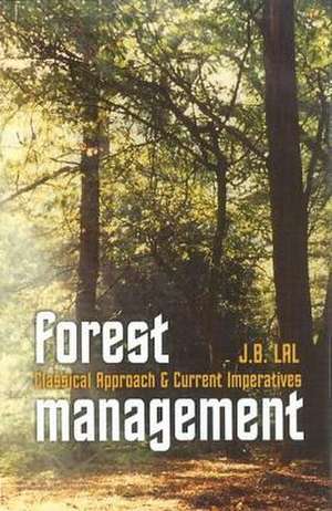 Forest Management de J. B. Lal