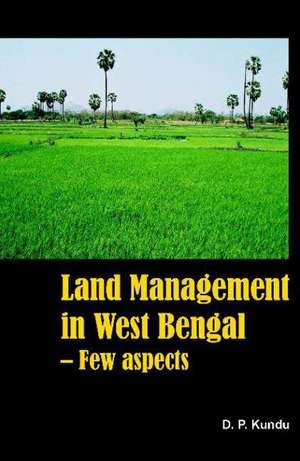 Land Management in West Bengal de Dipak Prakas