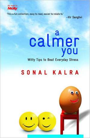 Calmer You de Sonal Kalra