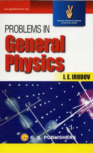 Problems in General Physics de I.E. Irodov